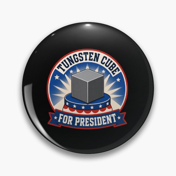 Item preview, Tungsten Cube President Funny Election designed and sold by elderberry.