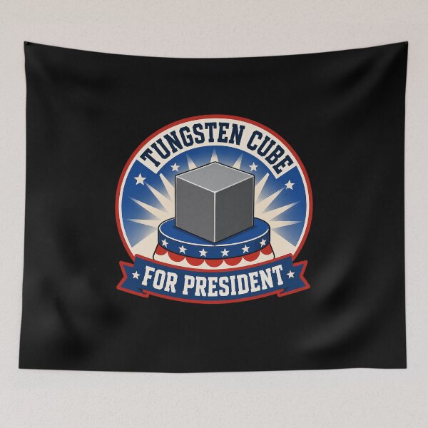 Item preview, Tungsten Cube President Funny Election designed and sold by elderberry.