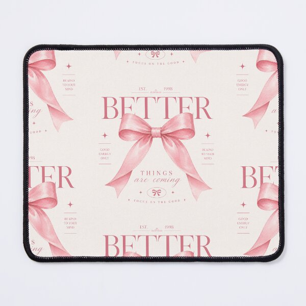 Item preview, Better Things Are Coming Pink Bow Aesthetic designed and sold by Soft Girl Society.
