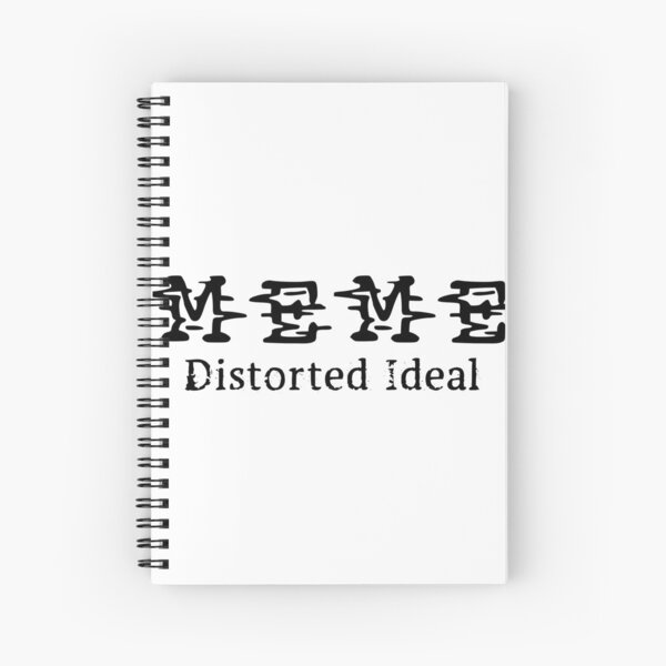 MEME - Distorted Ideal Spiral Notebook
