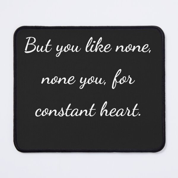 Item preview, “But you like none, none you, for constant heart.” - handwriting white designed and sold by ariksworld.
