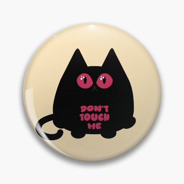 Item preview, Don't touch me void cat designed and sold by MoonMint.