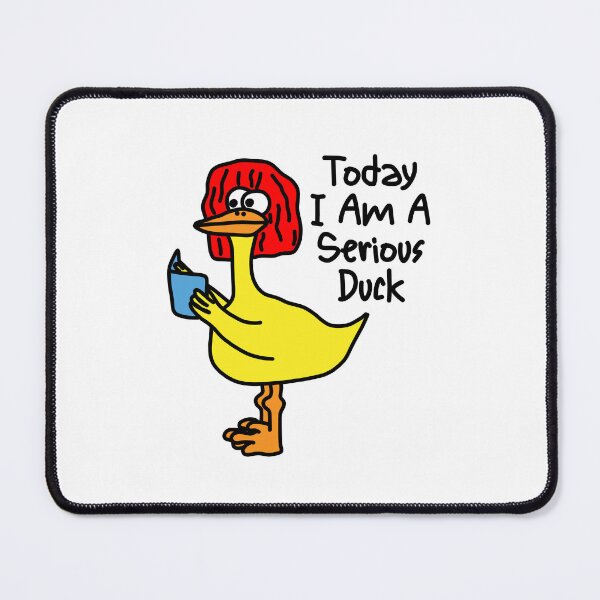Item preview, Today I Am A Serious Duck designed and sold by RetroChunky®.