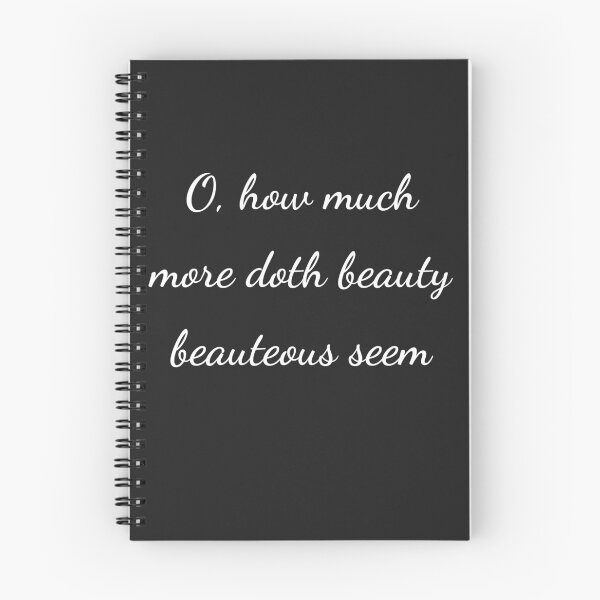 Item preview, "O, how much more doth beauty beauteous seem" - handwriting white designed and sold by ariksworld.
