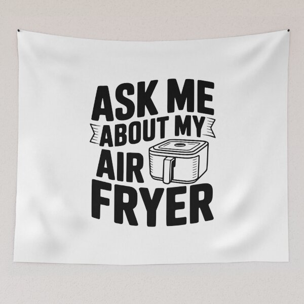 Item preview, Ask Me About My Air Fryer designed and sold by Frank Ring.