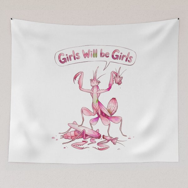Item preview, Girls Will Be Girls Praying Mantis Insect Humor Entomology designed and sold by HumansStuck12.