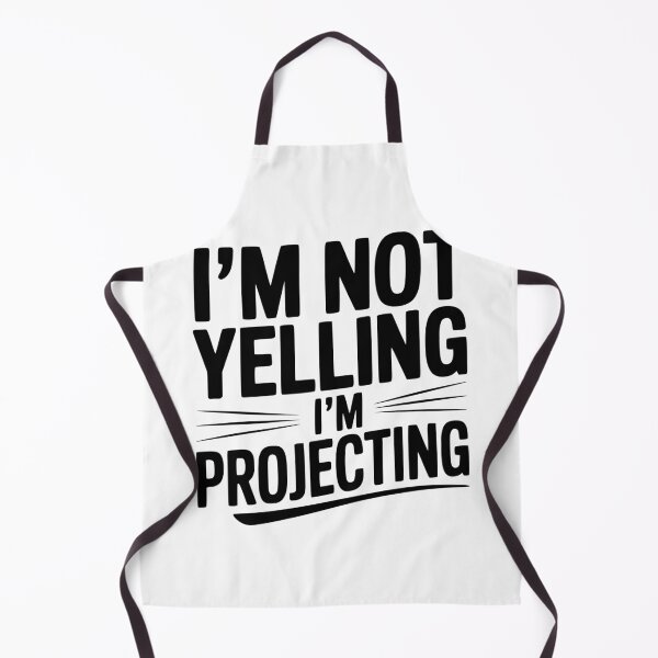 Item preview, I'm Not Yelling I'm Projecting designed and sold by Frank Ring.