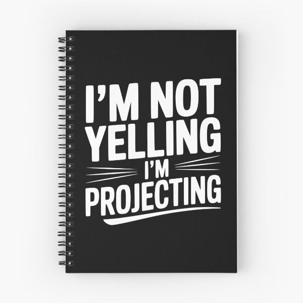 Item preview, I'm Not Yelling I'm Projecting designed and sold by Frank Ring.