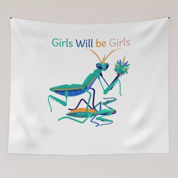 Item preview, Girls Will Be Girls Praying Mantis Dark Humor Entomology Science designed and sold by HumansStuck12.