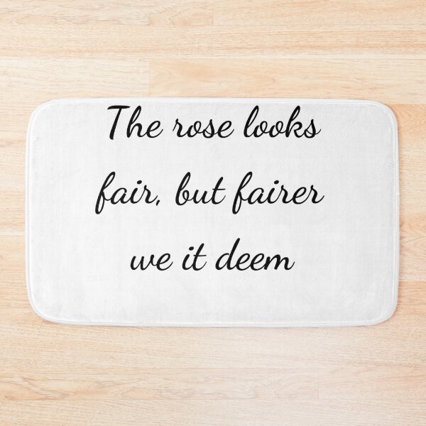 Item preview, "The rose looks fair, but fairer we it deem" - handwriting black designed and sold by ariksworld.