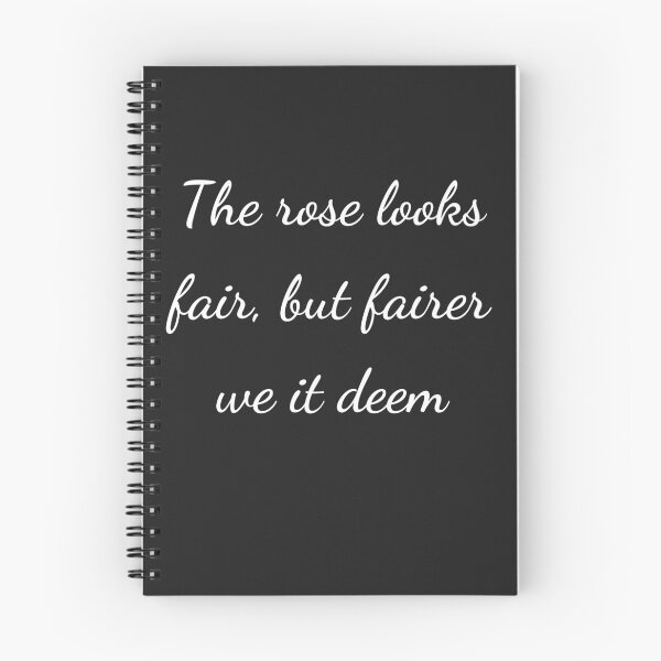 Item preview, "The rose looks fair, but fairer we it deem" - handwriting white designed and sold by ariksworld.