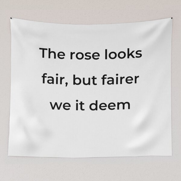 Item preview, "The rose looks fair, but fairer we it deem" - print black designed and sold by ariksworld.
