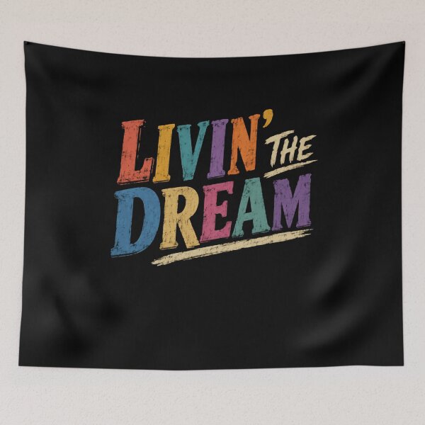 Item preview, Livin' The Dream Positive Quote Inspirational Saying Dreamers designed and sold by RetroMini2026.