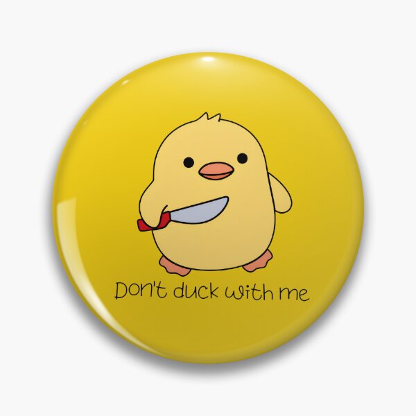 Item preview, Don't Duck With Me Funny Duck With Knife Meme | Cute Angry Duck Humor designed and sold by ronakris009.