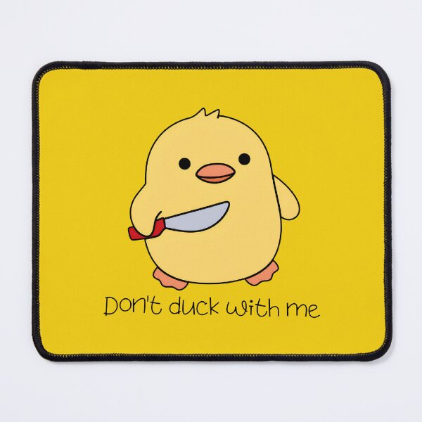 Item preview, Don't Duck With Me Funny Duck With Knife Meme | Cute Angry Duck Humor designed and sold by ronakris009.