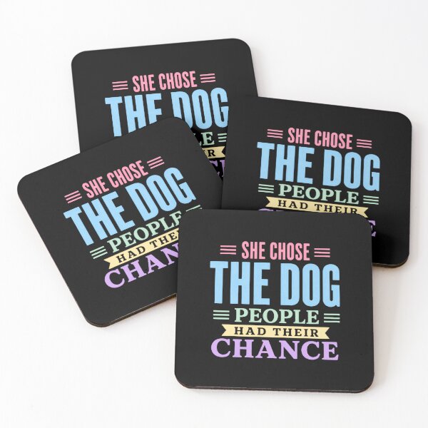 Item preview, She Chose The Dog People Had Their Chance Dog Mom Canine Lover designed and sold by RetroMini2026.