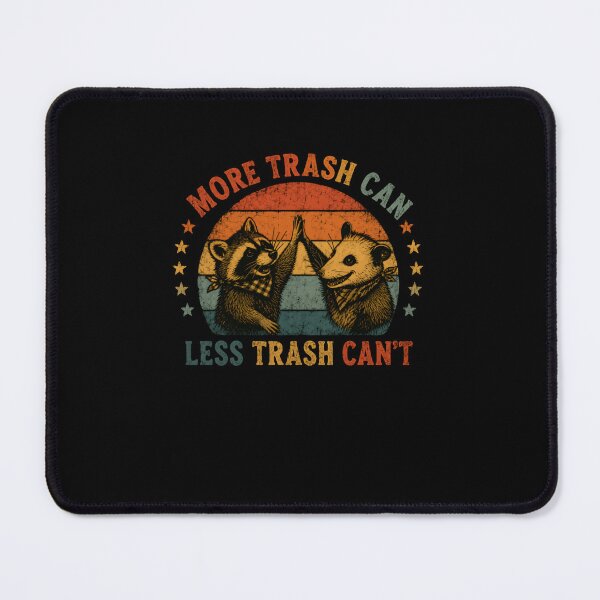 Item preview, More Trash Can Less Trash Can't Raccoon Opossum Funny Wildlife Animal Enthusiast designed and sold by RetroMini2026.