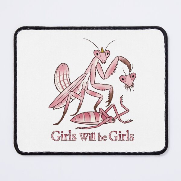 Item preview, Girls Will Be Girls Praying Mantis Dark Humor Female designed and sold by HumansStuck12.