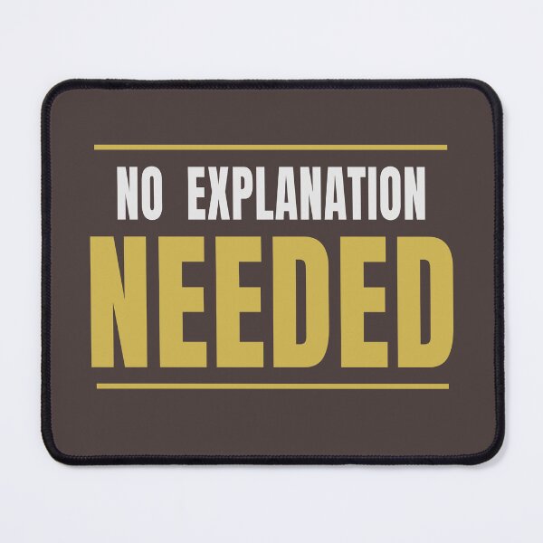 Item preview, No Explanation Needed Bold Typography Design designed and sold by HeartAndArtShop.