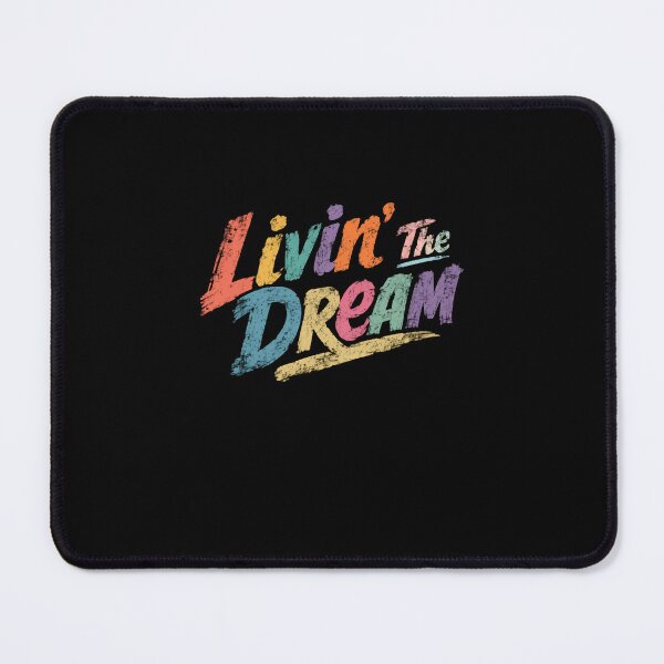 Item preview, Livin' The Dream Optimistic Happy Lifestyle Inspiration designed and sold by RetroMini2026.