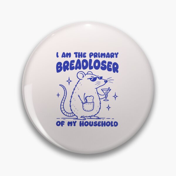 Item preview, Primary Breadloser Funny Self Deprecating Sarcastic Financial Humor designed and sold by mari-kayden.
