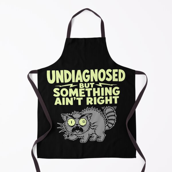 Item preview, Undiagnosed But Something Ain't Right T Shirt, Funny designed and sold by Colorfulman.