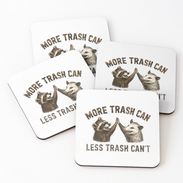 Item preview, More Trash Can Less Trash Can't Raccoon Opossum Wildlife Funny Animal Lover designed and sold by HumansStuck12.