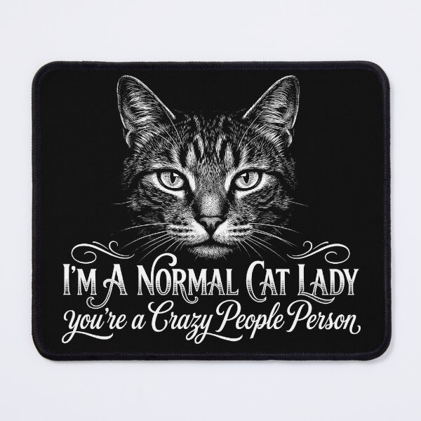 Item preview, I'm A Normal Cat Lady Crazy People Person Shirt designed and sold by TeNovaStudio.