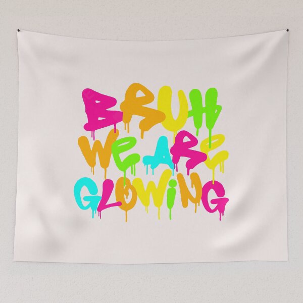 Item preview, Bruh We Are Glowing Neon Graffiti Rave Festival Streetwear designed and sold by mari-kayden.