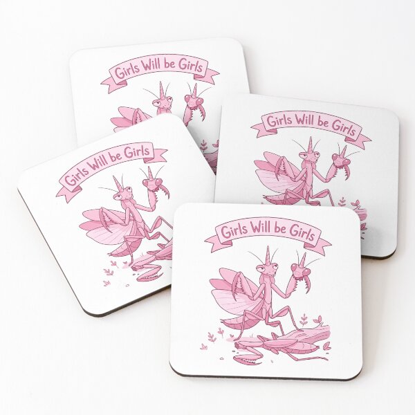 Item preview, Girls Will Be Girls Praying Mantis Female Empowerment Humor designed and sold by HumansStuck12.