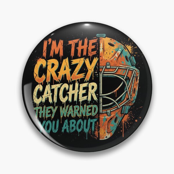 Item preview, Crazy Catcher They Warned You About Shirt designed and sold by TeNovaStudio.