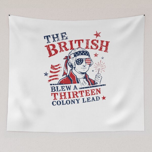 Item preview, The British Blew A Thirteen Colony Lead George Washington American History Patriot designed and sold by HumansStuck12.