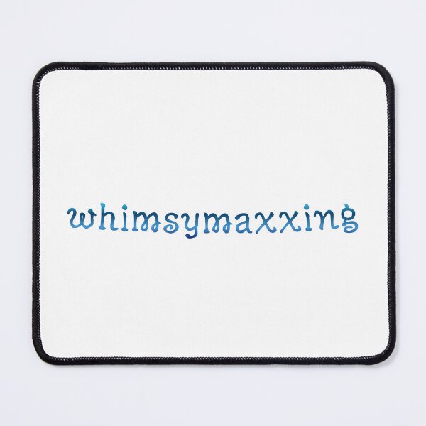Item preview, Whimsymaxxing | Whimsy Maxxing | Whimsical designed and sold by The Turquoise Brush.