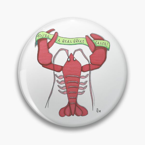 Item preview, You're A Real Great Catch - Hand Drawn Lobster designed and sold by AJPrettyObscene.