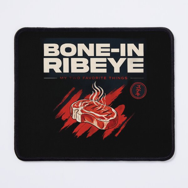 Item preview, Bone in Ribeye My Two Favorite Things Funny Steak Lover BBQ designed and sold by Redgiant87x.