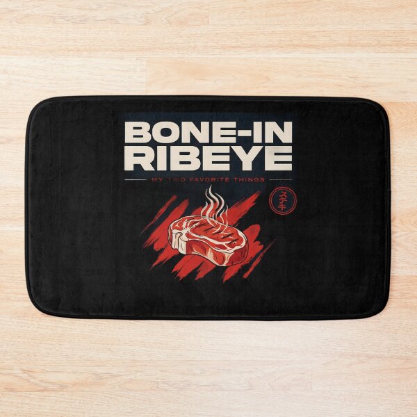 Item preview, Bone in Ribeye My Two Favorite Things Funny Steak Lover BBQ designed and sold by Redgiant87x.