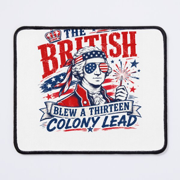 Item preview, The British Blew A Thirteen Colony Lead American Revolution Independence Day Patriot designed and sold by HumansStuck12.