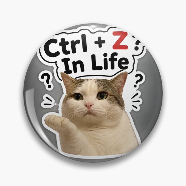 Item preview, Ctrl Z In Life Funny Cat Meme Sticker designed and sold by Maplyx.