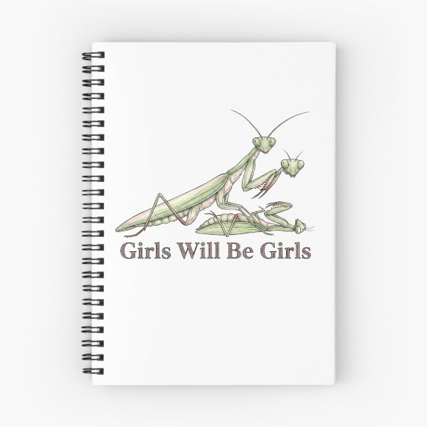 Item preview, Girls Will Be Girls Praying Mantis Entomology Biology Humor designed and sold by HumansStuck12.