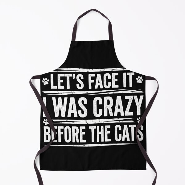 Item preview, Let's Face It I Was Crazy Before The Cats Shirt designed and sold by TeNovaStudio.