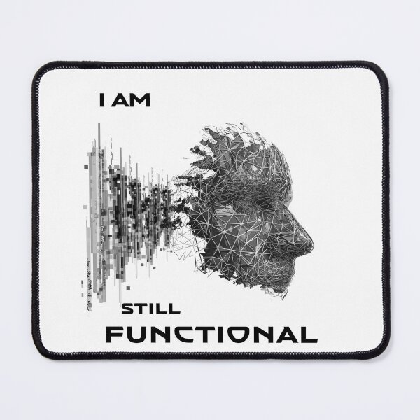 Item preview, I AM STILL FUNCTIONAL Glitch Head Burnout designed and sold by Heal of Souls Designs .