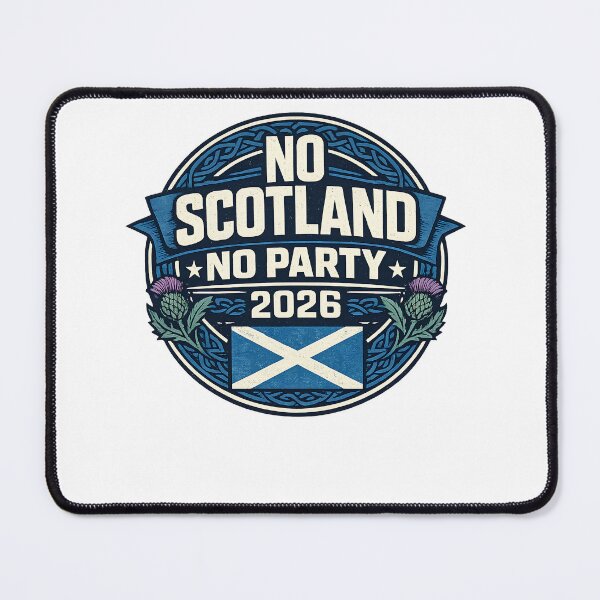 Item preview, No Scotland No Party 2026 Scotland Flag Funny Scottish Pride T-Shirt designed and sold by Delfino-art.
