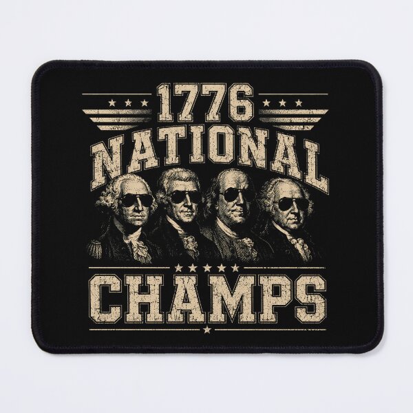 Item preview, 1776 National Champions, Funny 4th of July Patriotic, Funny Founding Fathers designed and sold by rusiaa.