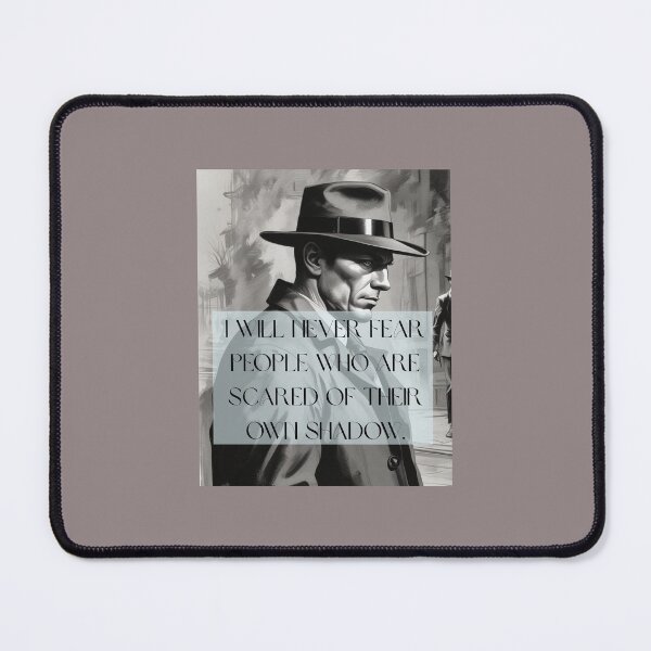 Item preview, "I will never fear people who are afraid of their own shadow". designed and sold by RubiesPearlsand.