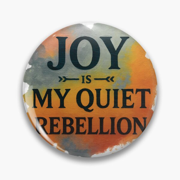 Item preview, Joy Is My Quiet Rebellion Art designed and sold by TrinovaCreates.