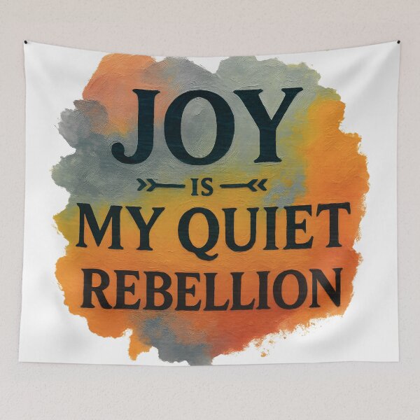 Item preview, Joy Is My Quiet Rebellion Art designed and sold by TrinovaCreates.