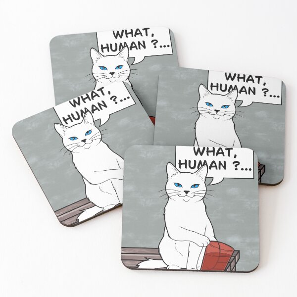 Item preview, What, human?... designed and sold by Dahrgrim.
