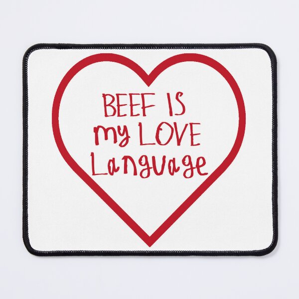 Item preview, Beef is My Love Language designed and sold by kinpirks.
