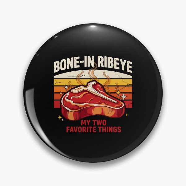 Item preview, Bone in Ribeye My Two Favorite Things Funny Grilling and BBQ  designed and sold by Redgiant87x.