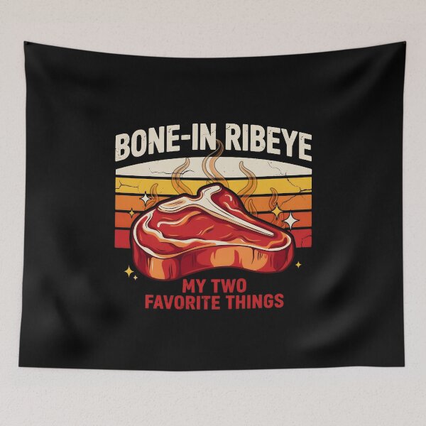 Item preview, Bone in Ribeye My Two Favorite Things Funny Grilling and BBQ  designed and sold by Redgiant87x.